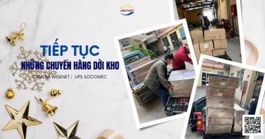 Những Chuyến Hàng Camera, UPS Dời Kho Viet Net