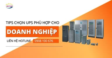 Cách Chọn UPS 1 Phase Cho Doanh nghiệp