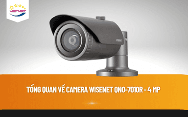 Tổng Quan Wisenet QNO-7010R – Camera 4MP