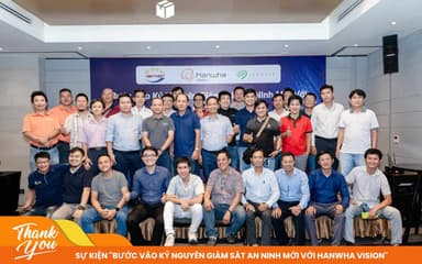 Sự kiện Viet Net “Bước vào kỷ nguyên giám sát an ninh mới với Hanwha Vision”