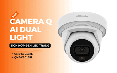 Camera Q AI Dual Light mới của Hanwha Vision