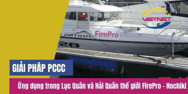 Ứng dụng trong Lục Quân và Hải Quân thế giới FirePro – Hochiki