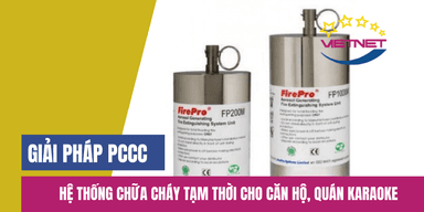 Giải pháp chữa cháy tạm thời cho các căn hộ, quán karaoke