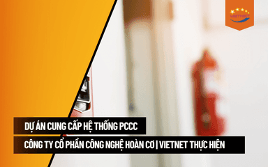 Hệ thống chữa cháy cho Công ty cổ phần công nghệ Hoàn Cơ