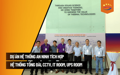 GENTHERM Hà Nam – Cung cấp hệ thống tổng đài, CCTV, IT room, UPS room