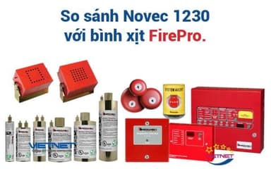 So sánh hệ thống chữa cháy Novec 1230 với bình xịt FirePro