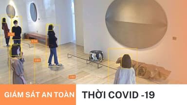 Camera AI Giám Sát Mật Độ An Toàn Thời Covid-19