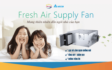 Delta Fresh Air Supply Fan – Mang thiên nhiên đến ngôi nhà của bạn