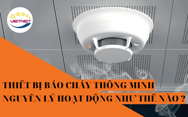 thiết bị báo cháy thông minh