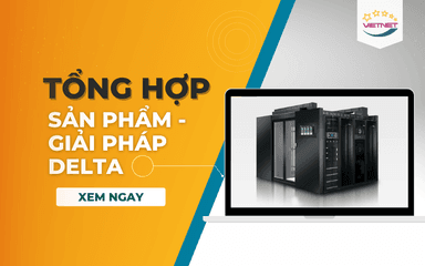 Tổng hợp sản phẩm và giải pháp Delta