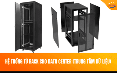 Hệ Thống Tủ Rack Cho Data Center (TTLD)