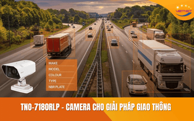 Camera TNO-7180RLP Chuyên Dụng Cho Giải Pháp Giao Thông