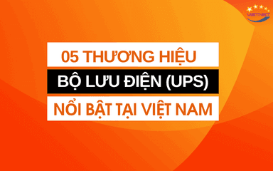 Top 05 Thương Hiệu Bộ Lưu Điện Tốt Nhất