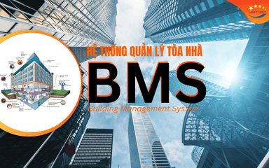 Hệ thống quản lý tòa nhà BMS và top 6 thương hiệu dẫn đầu