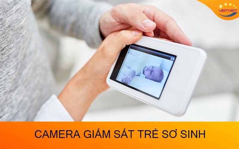 Camera giám sát trẻ sơ sinh