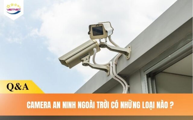 Camera an ninh ngoài trời