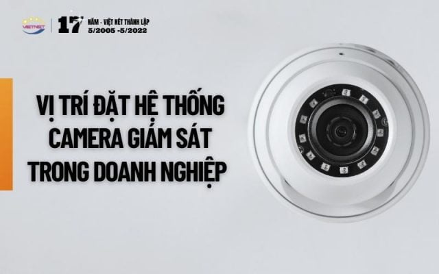 Vị trí đặt hệ thống camera