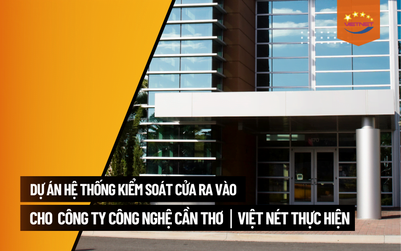 Hệ thống kiểm soát cửa ra vào