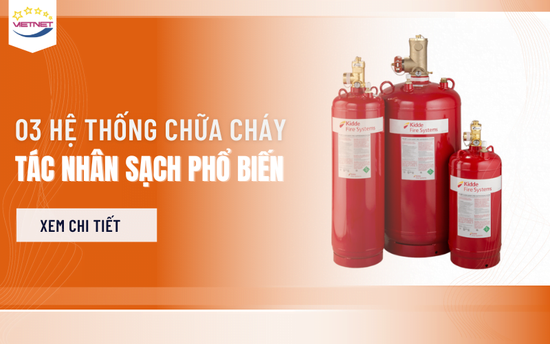 Hệ Thống Chữa Cháy Tác Nhân Sạch