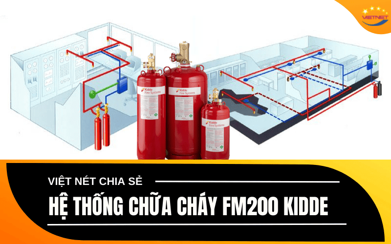 Hệ Thống Chữa Cháy FM200 Kidde