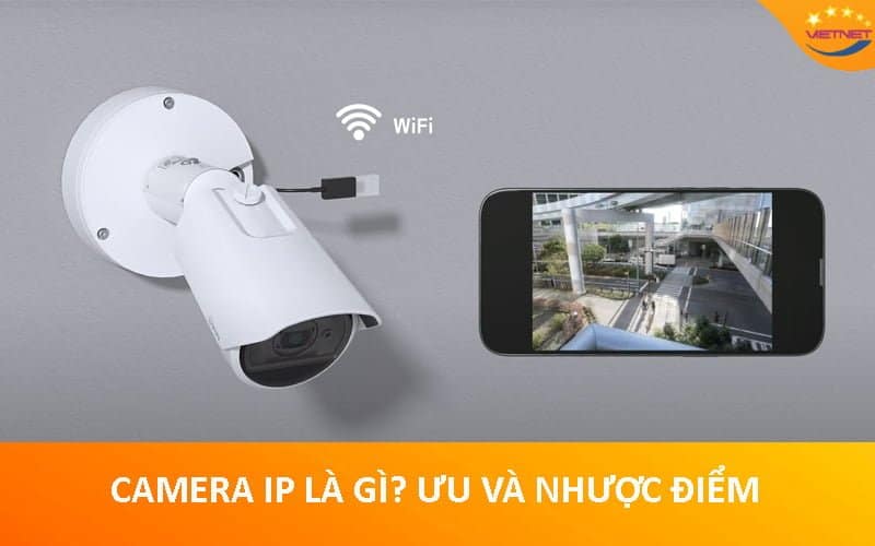 Camera ip là gì