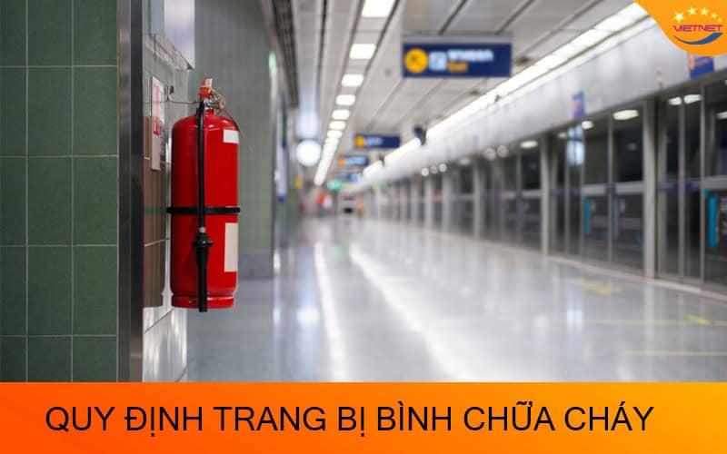 Quy định trang bị bình chữa cháy