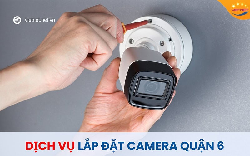 Lắp đặt camera quận 6