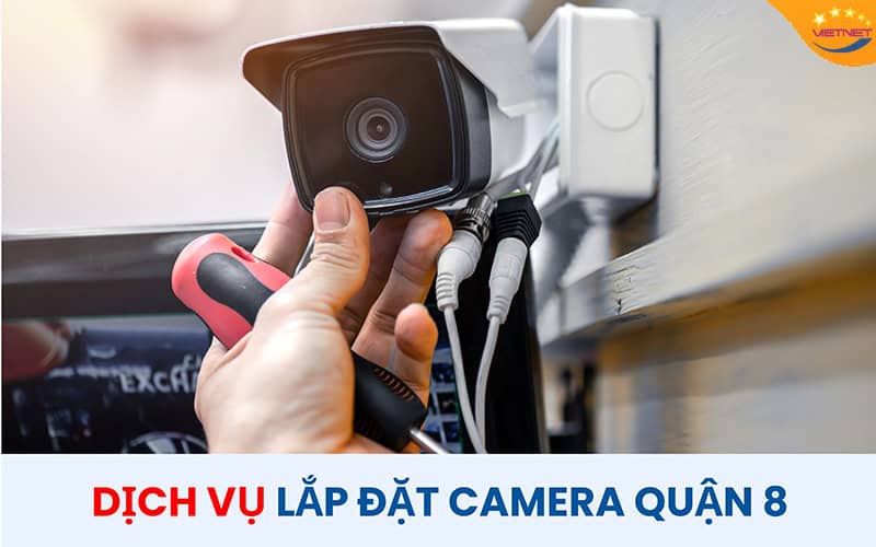 Lắp đặt camera quận 8